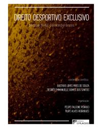 Direito desportivo exclusivo: perspectivas contemporâneas - 1ª Edição | 2017