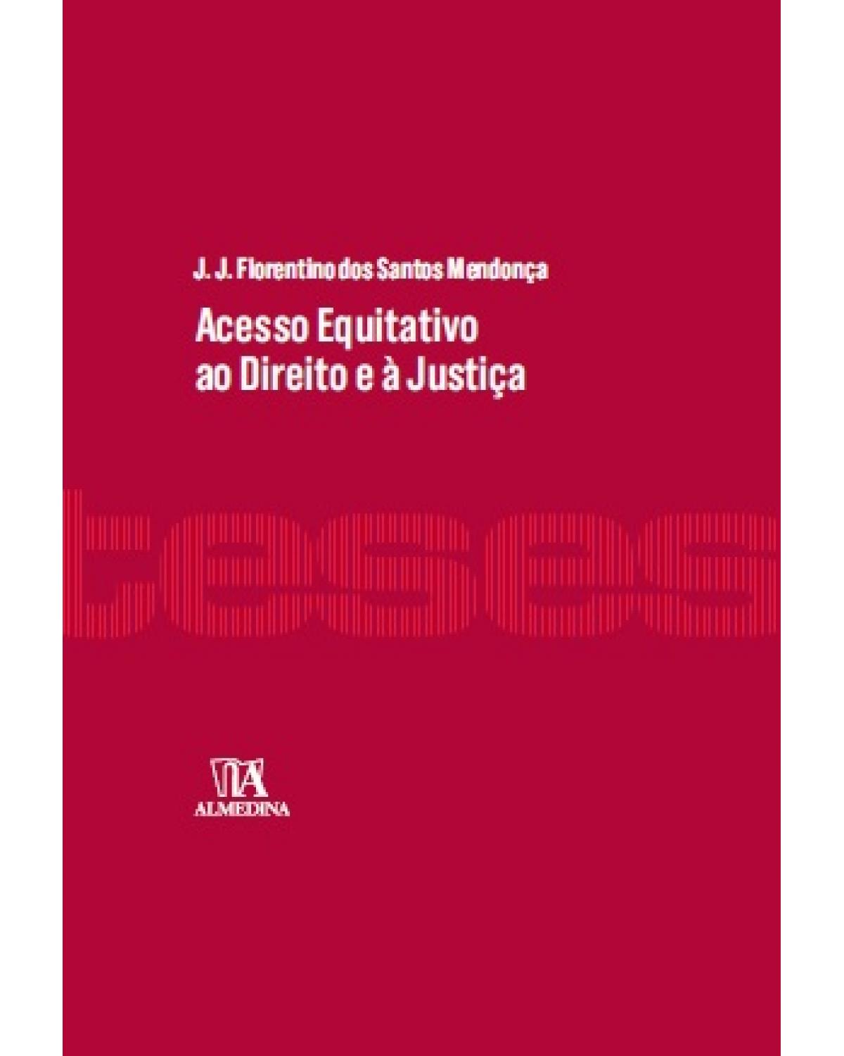 Acesso equitativo ao direito e à justiça - 1ª Edição | 2016