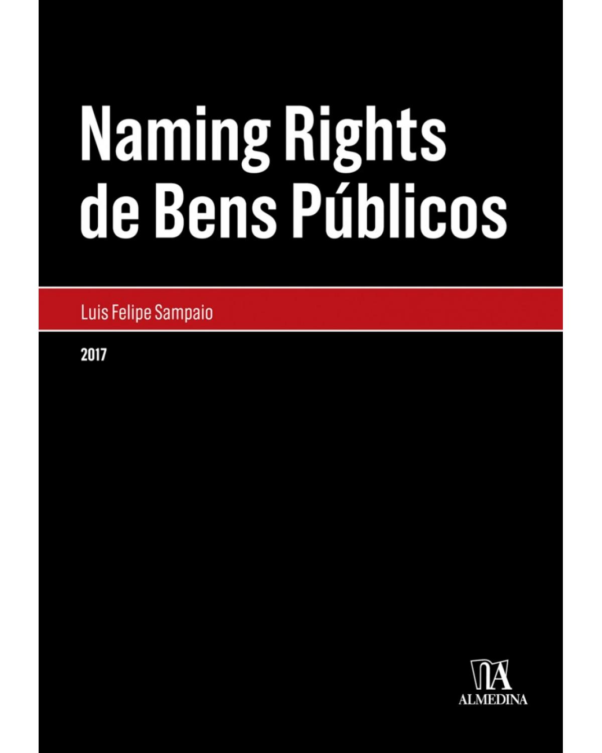 Naming rights de bens públicos - 1ª Edição | 2017