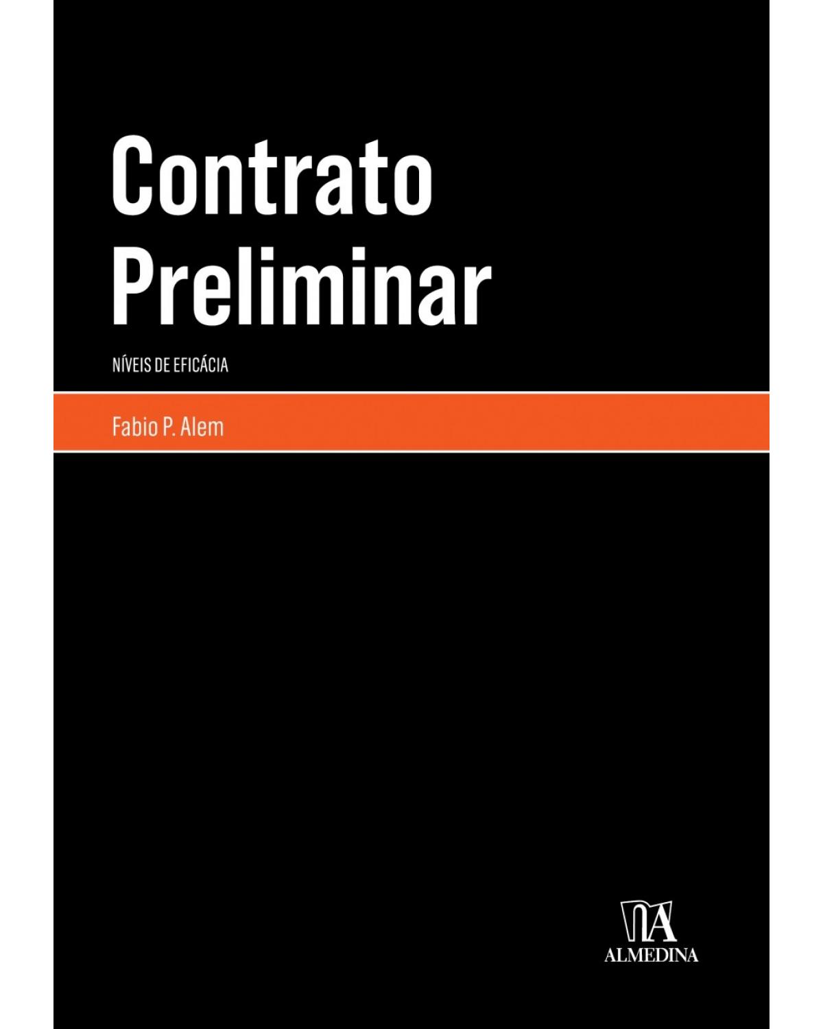 Contrato preliminar - níveis de eficácia - 1ª Edição | 2018