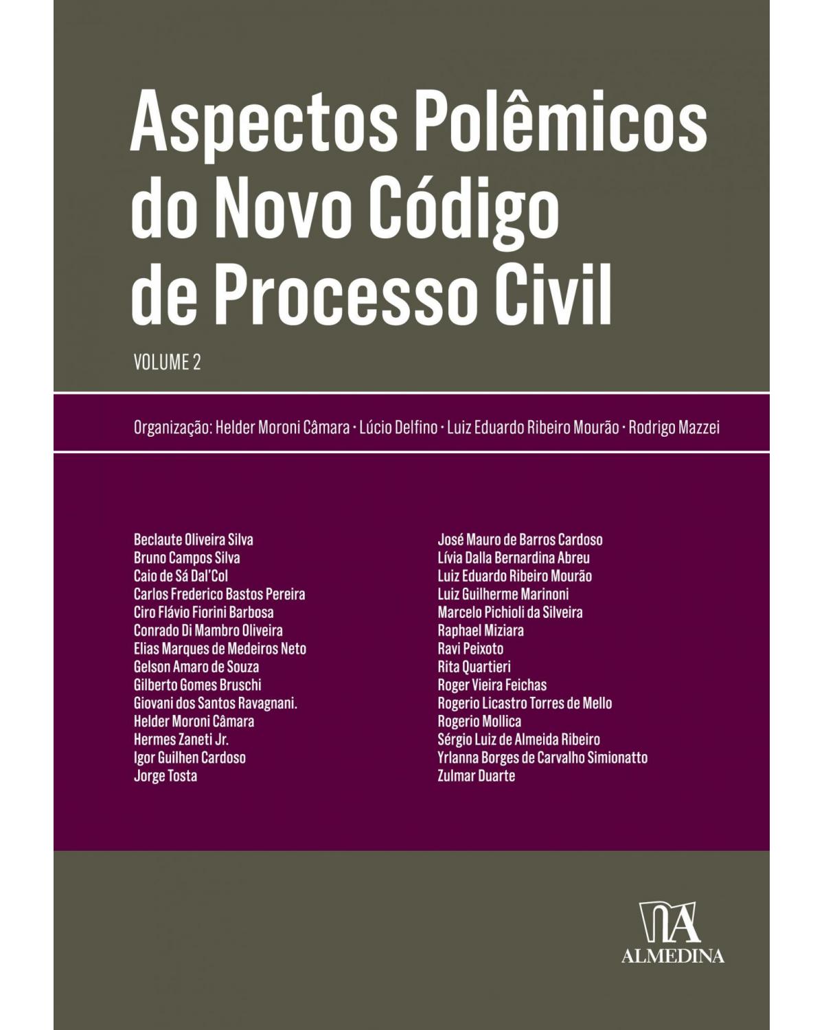 Aspectos polêmicos do novo código de processo civil - Volume 2:  - 1ª Edição | 2018
