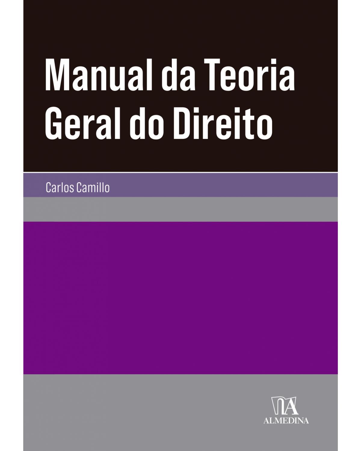 Manual da teoria geral do direito - 1ª Edição | 2019