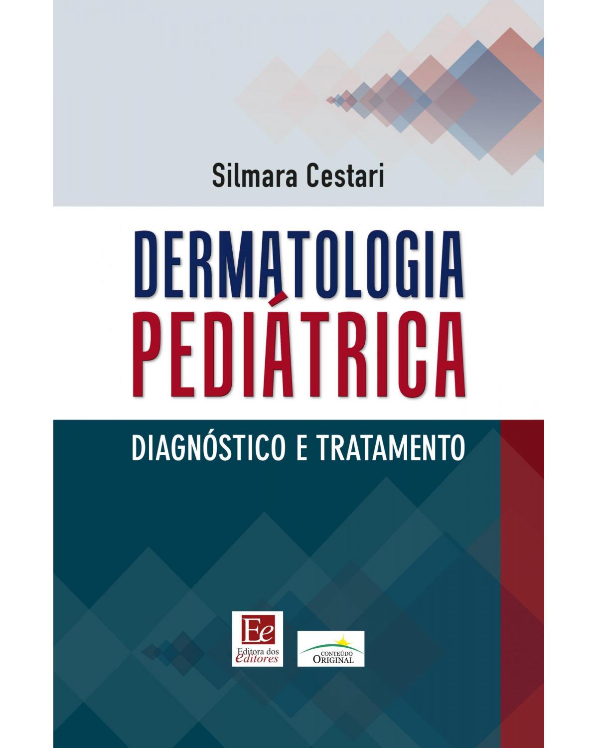 Dermatologia pediátrica: Diagnóstico e tratamento - 1ª Edição