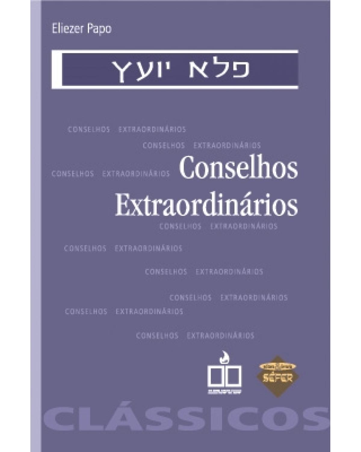 Conselhos extraordinários - 1ª Edição | 2003
