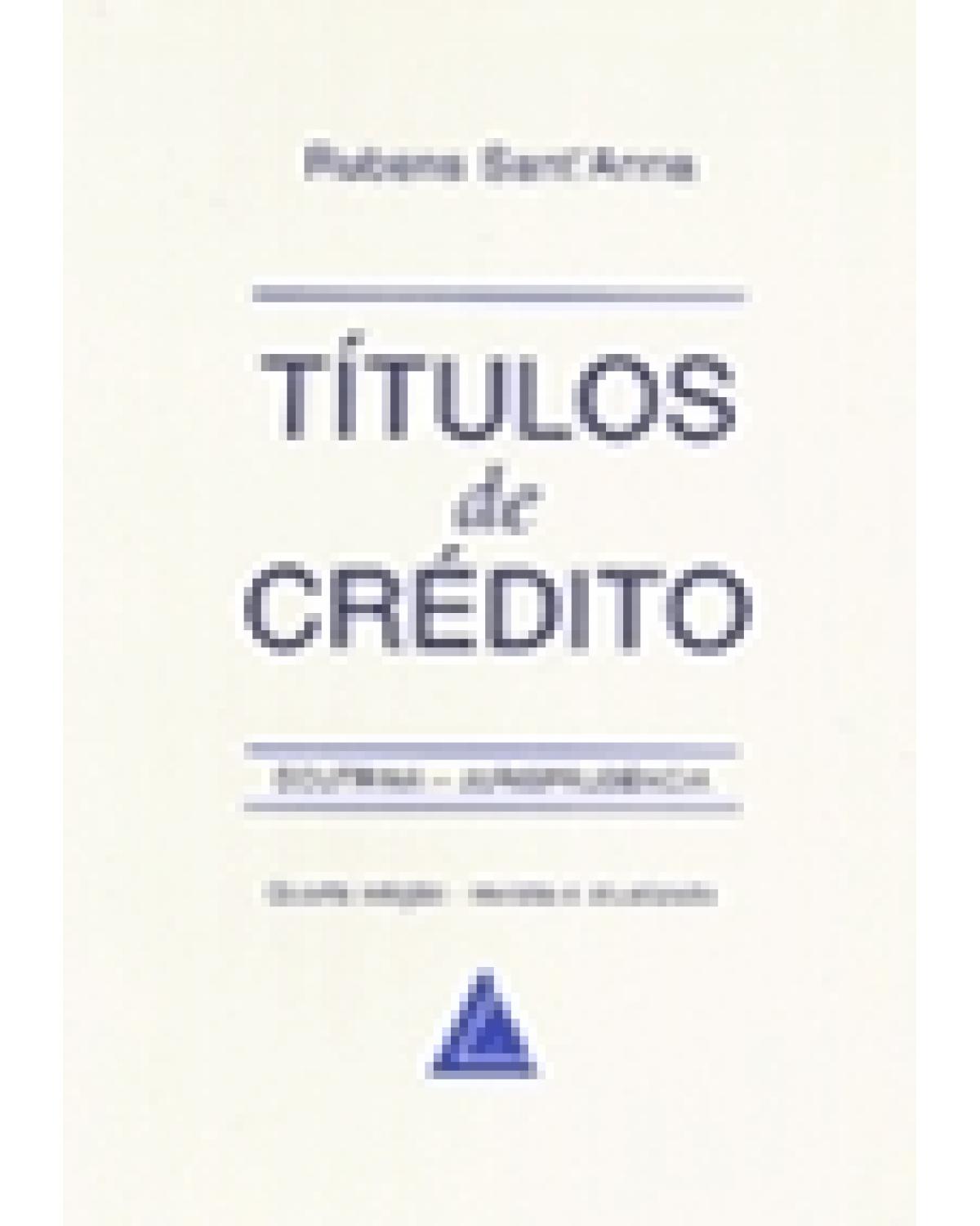 Títulos de crédito: Doutrina e jurisprudência - 4ª Edição | 1995