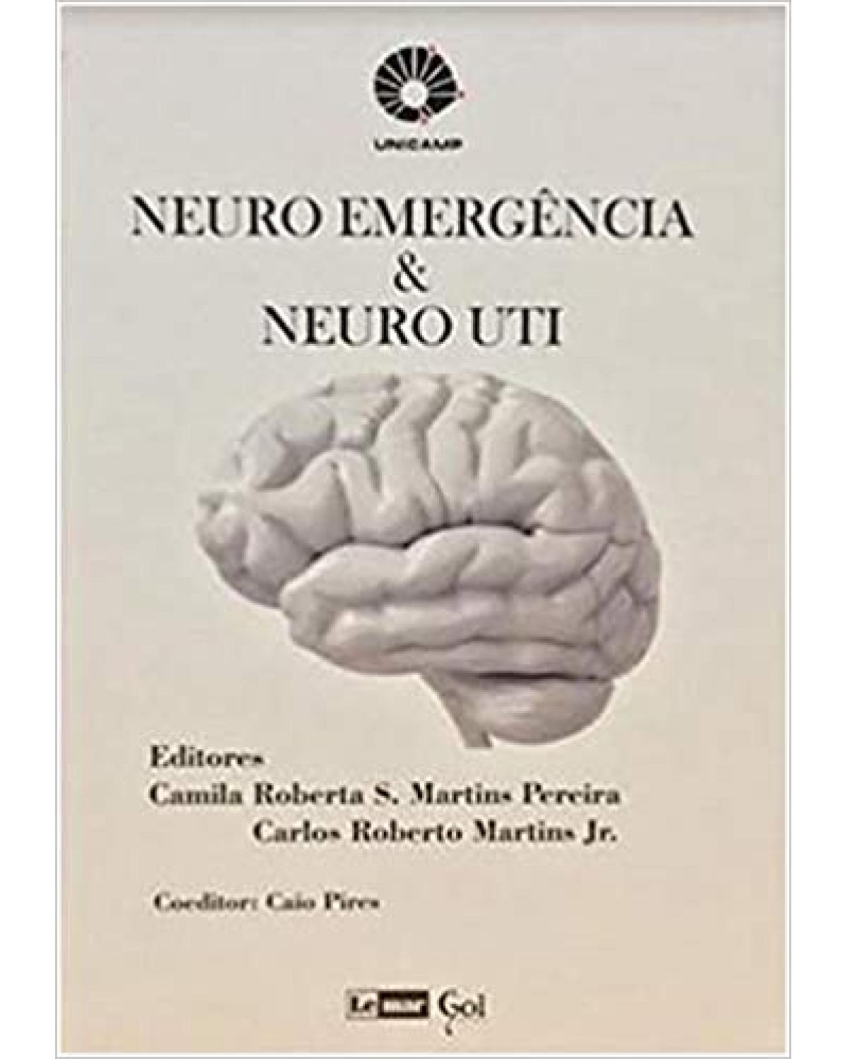 Neuro emergência e neuro UTI - Volume 1:  - 1ª Edição | 2019