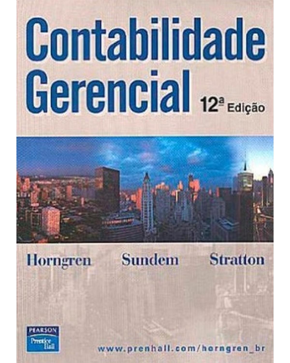 Contabilidade gerencial - 12ª Edição | 2003