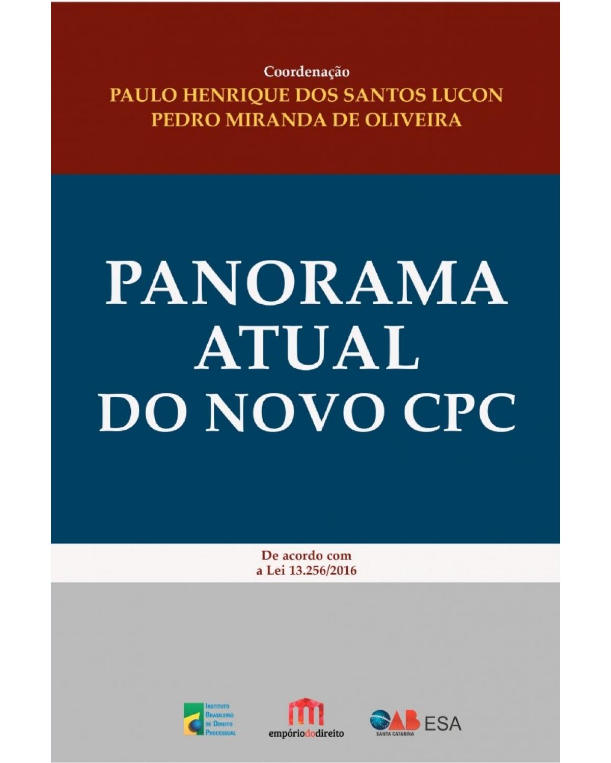 Panorama atual do novo CPC - 1ª Edição | 2016