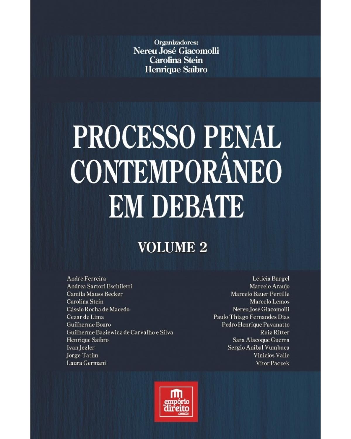 Processo penal contemporâneo em debate - Volume 2:  - 1ª Edição | 2017