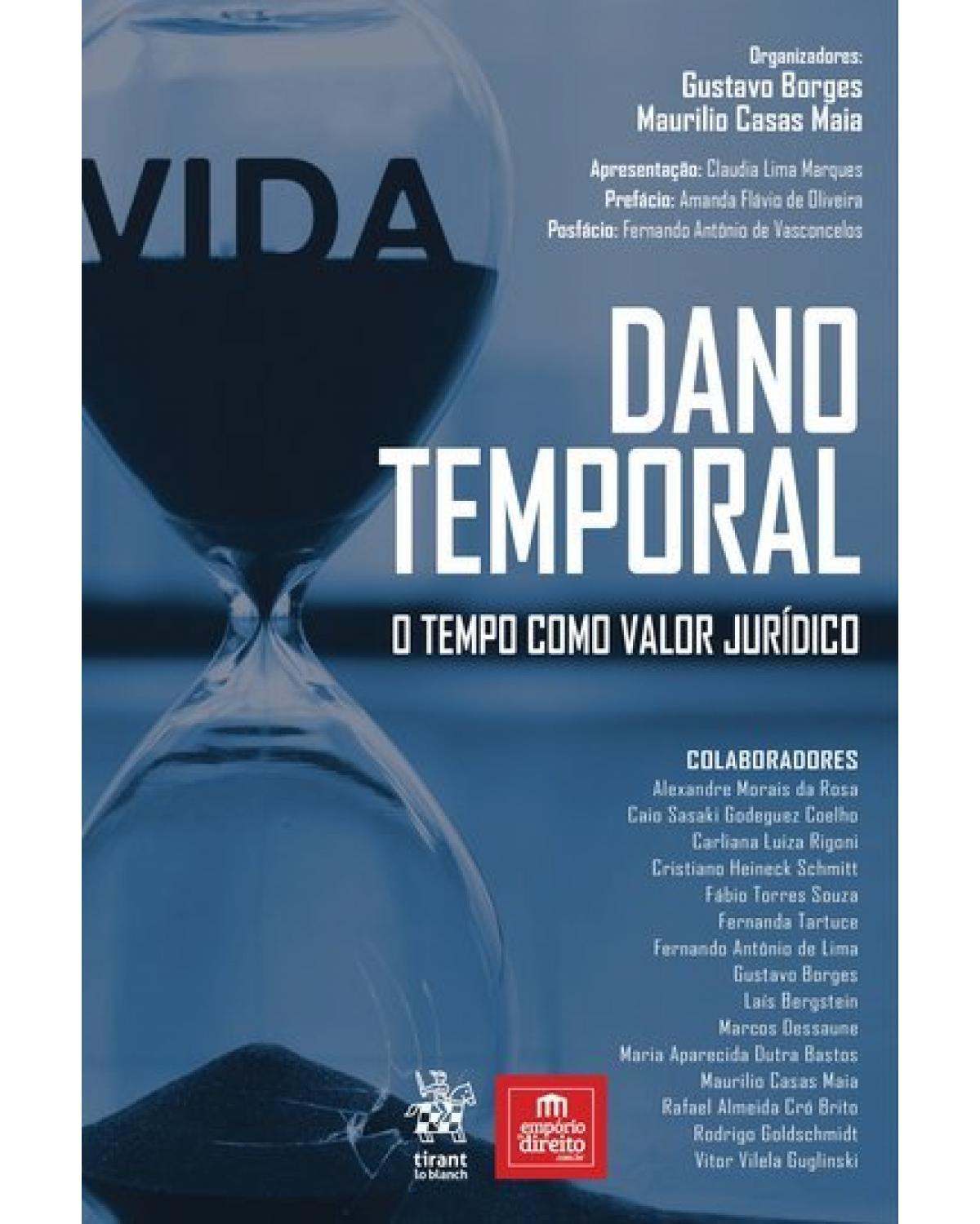 Dano temporal: o tempo como valor jurídico - 1ª Edição | 2018
