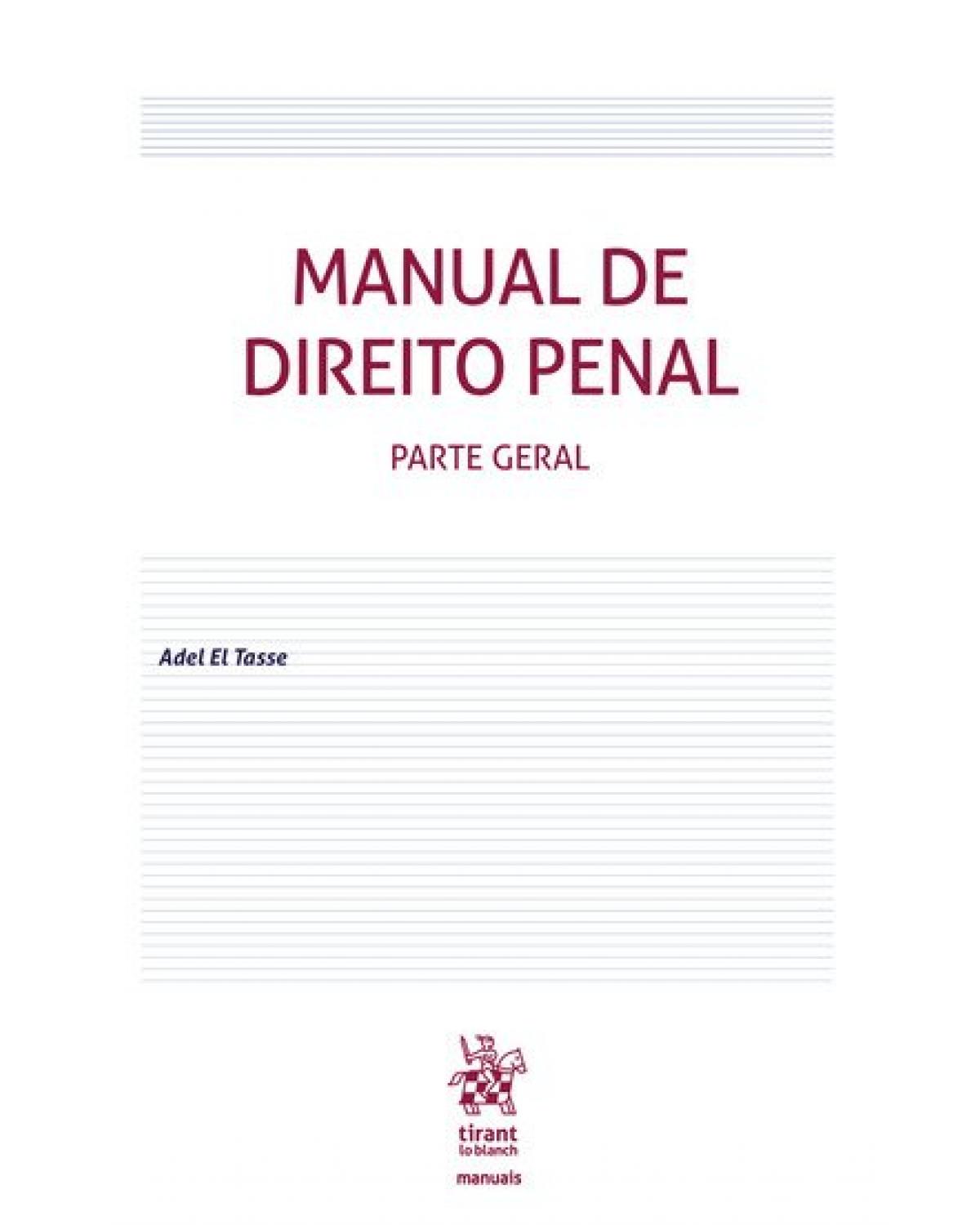 Manual de direito penal parte geral - 1ª Edição | 2018