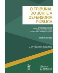 O tribunal do júri e a defensoria pública - 1ª Edição | 2018