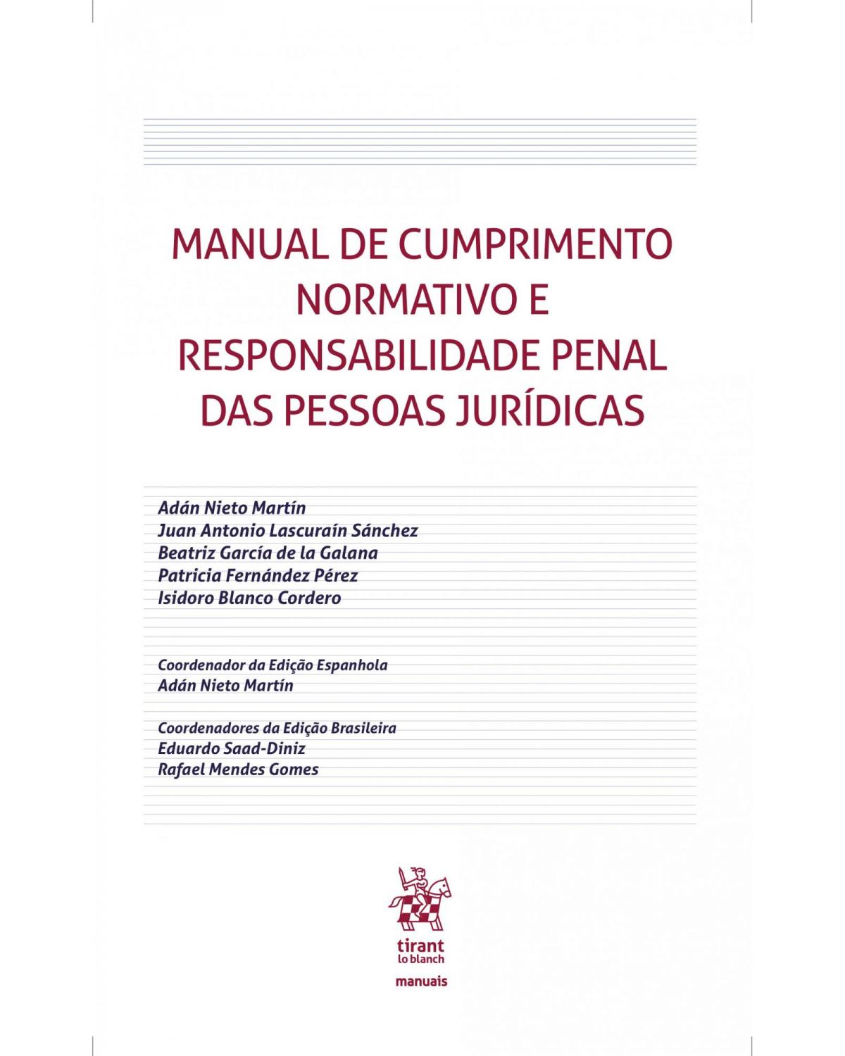 Manual de cumprimento normativo e responsabilidade penal das pessoas jurídicas - 1ª Edição | 2018