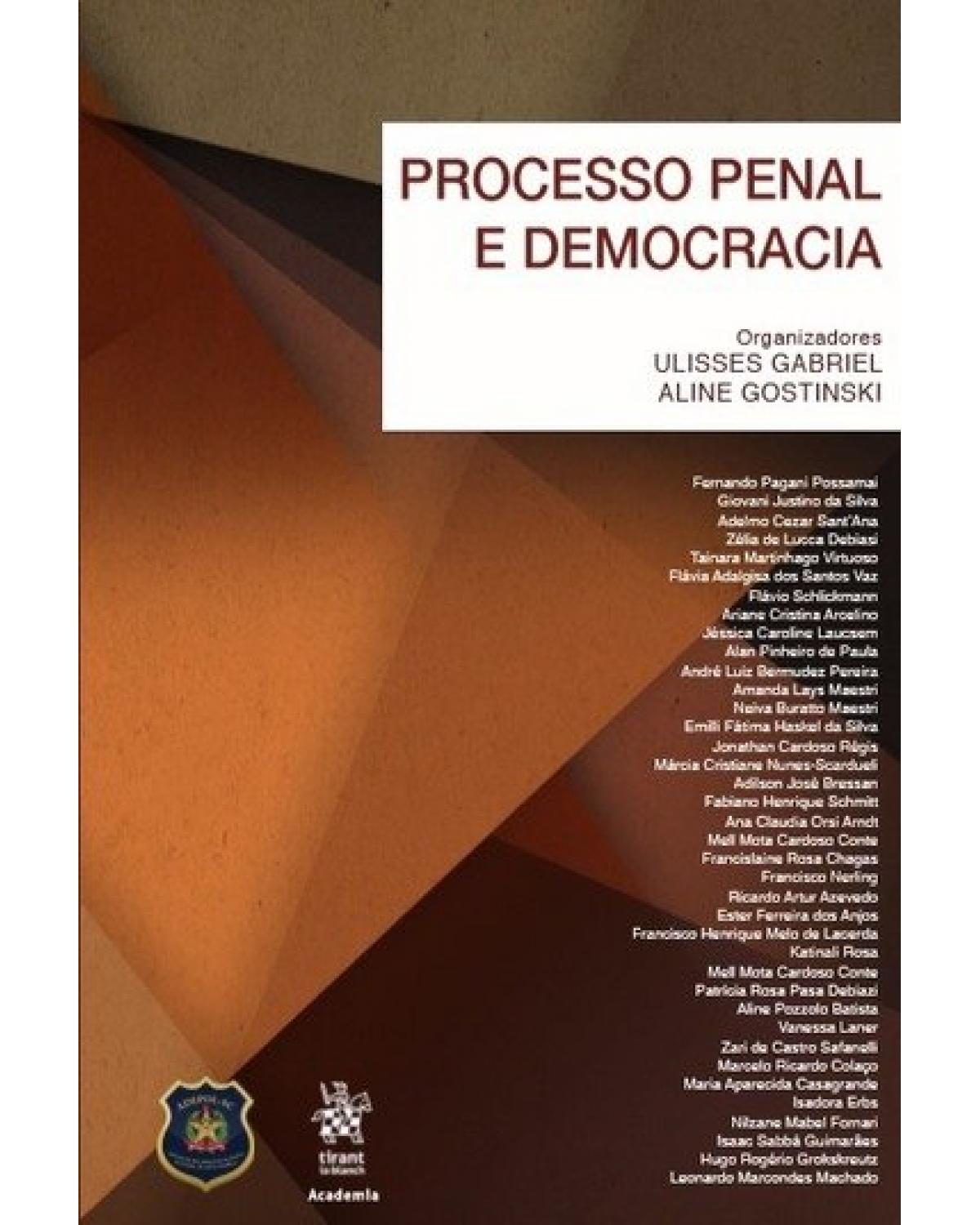 Processo penal e democracia - 1ª Edição | 2018