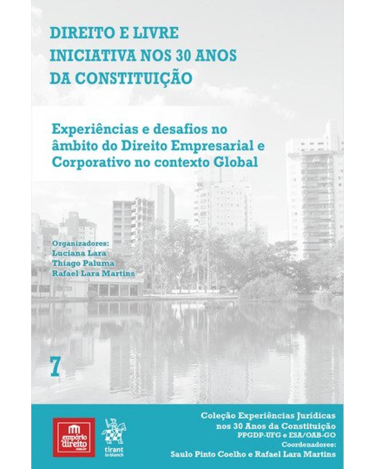 Experiências e desafios no âmbito do direito empresarial e corporativo no contexto global - Volume 7:  - 1ª Edição | 2019