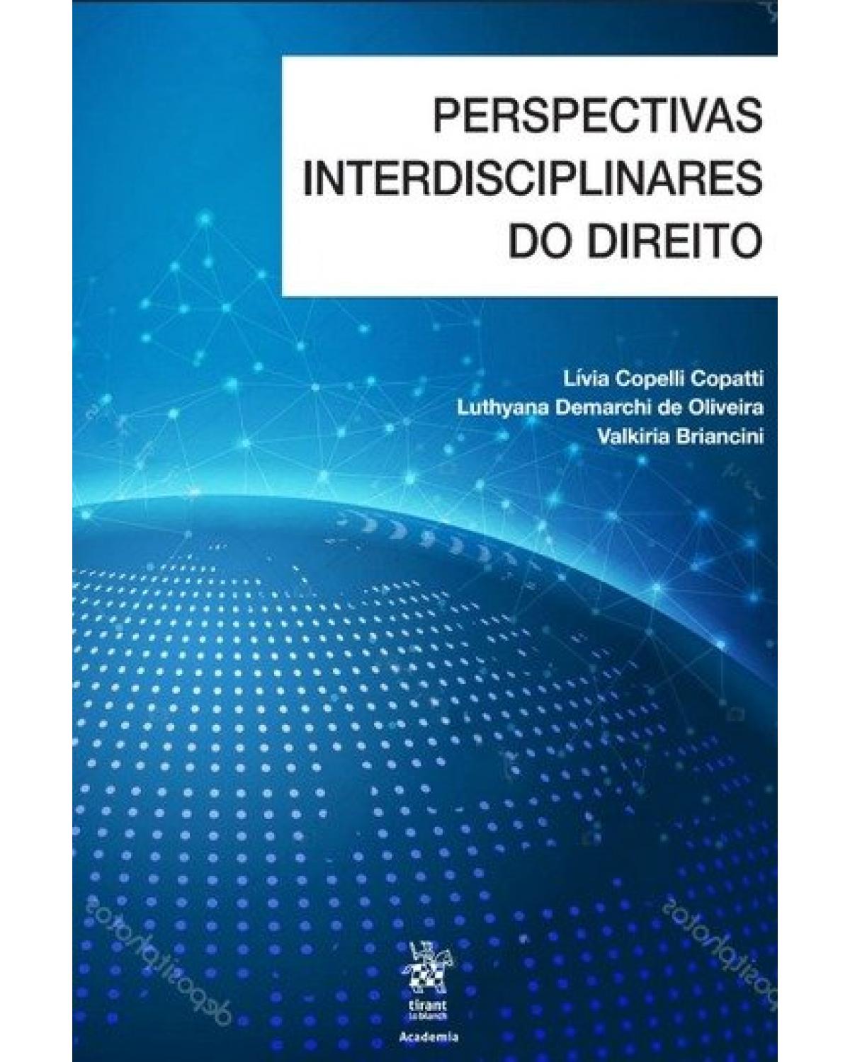 Perspectivas interdisciplinares do direito - 1ª Edição | 2018
