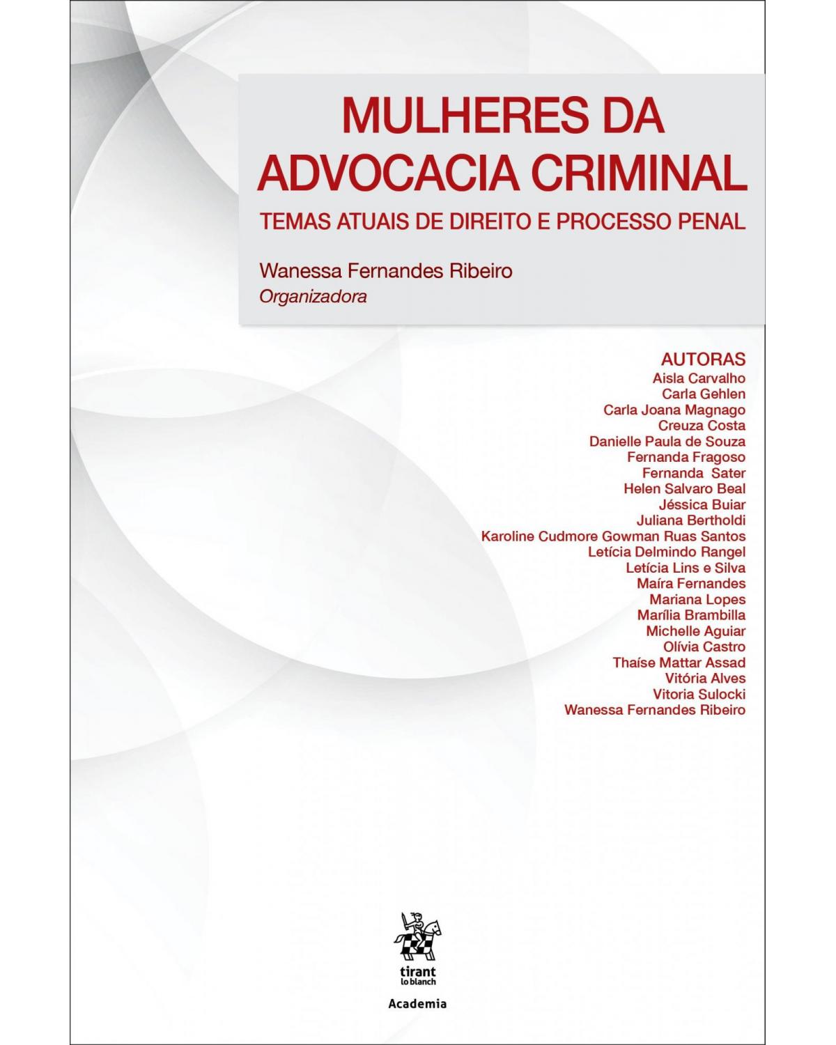 Mulheres da advocacia criminal - 1ª Edição | 2018