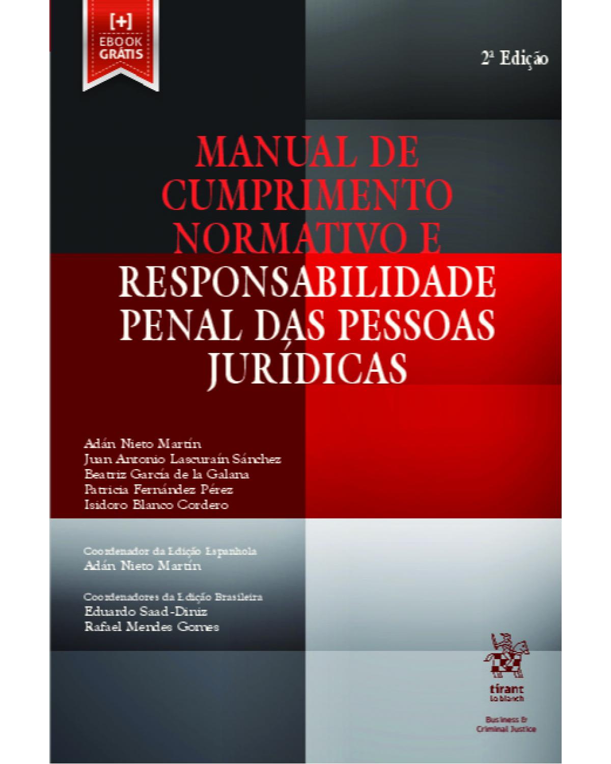 Manual de cumprimento normativo e responsabilidade penal das pessoas jurídicas - 2ª Edição | 2019