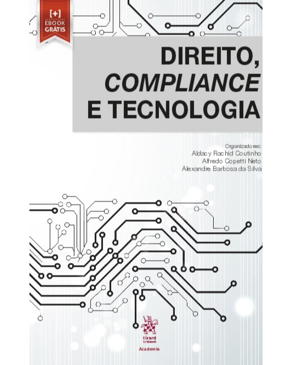 Direito, compliance e tecnologia - 1ª Edição | 2020