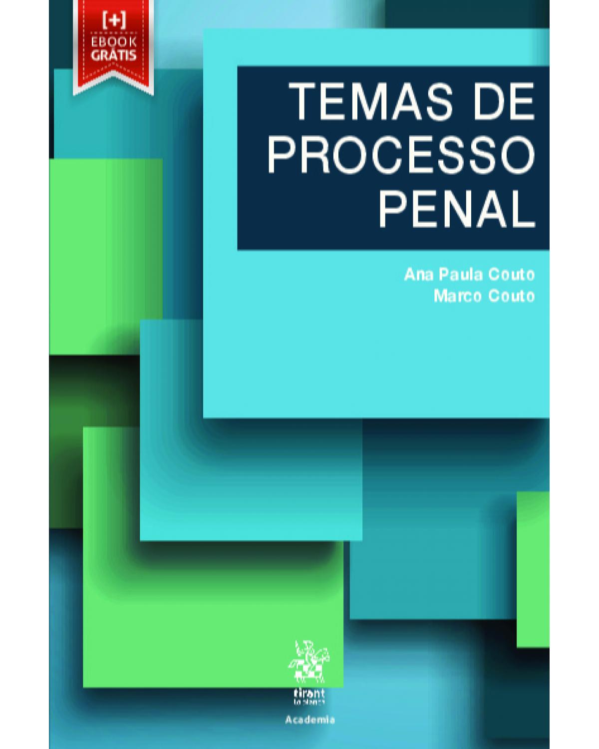Temas de processo penal - 3ª Edição | 2019