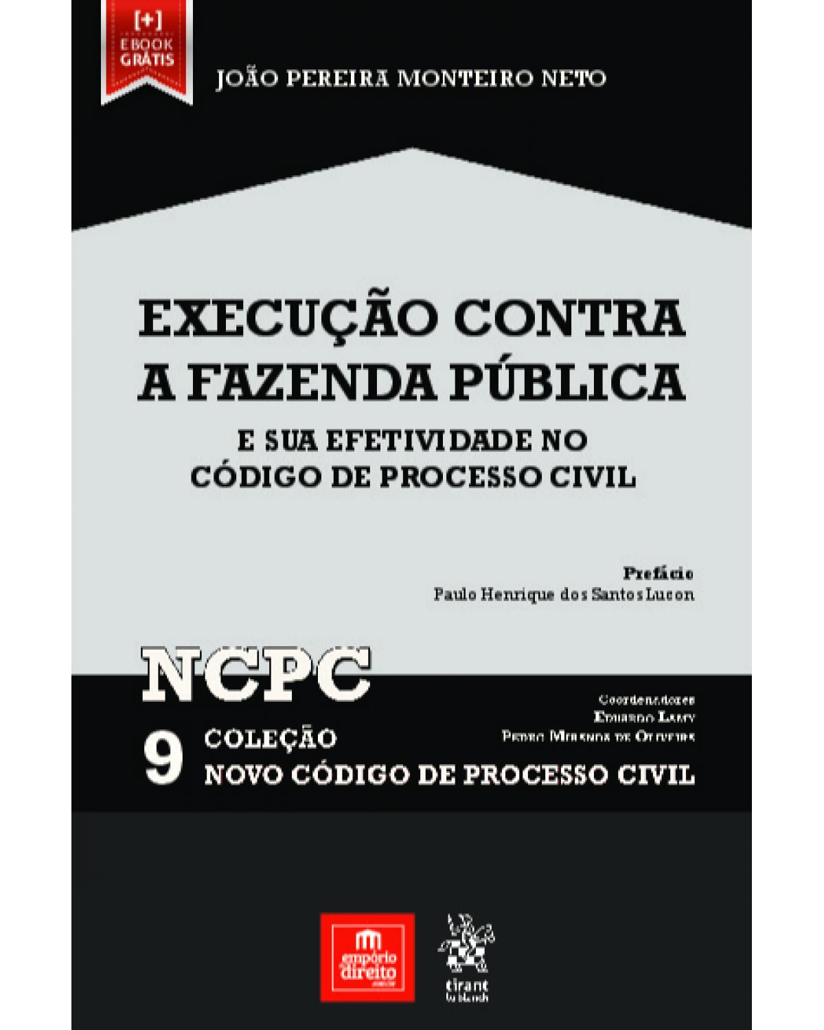 Execução contra a fazenda pública e sua efetividade no código de processo civil - Volume 9:  - 1ª Edição | 2020