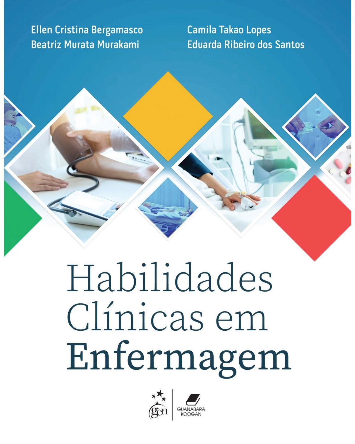 Habilidades clínicas em enfermagem - 1ª Edição | 2020