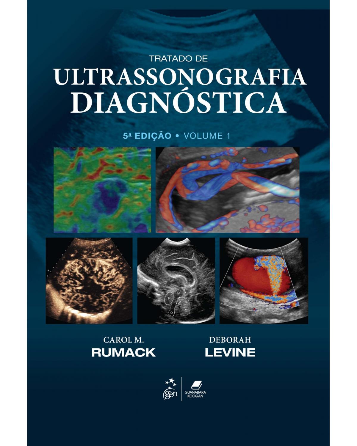 Tratado de ultrassonografia diagnóstica - Volume 1:  - 5ª Edição | 2021