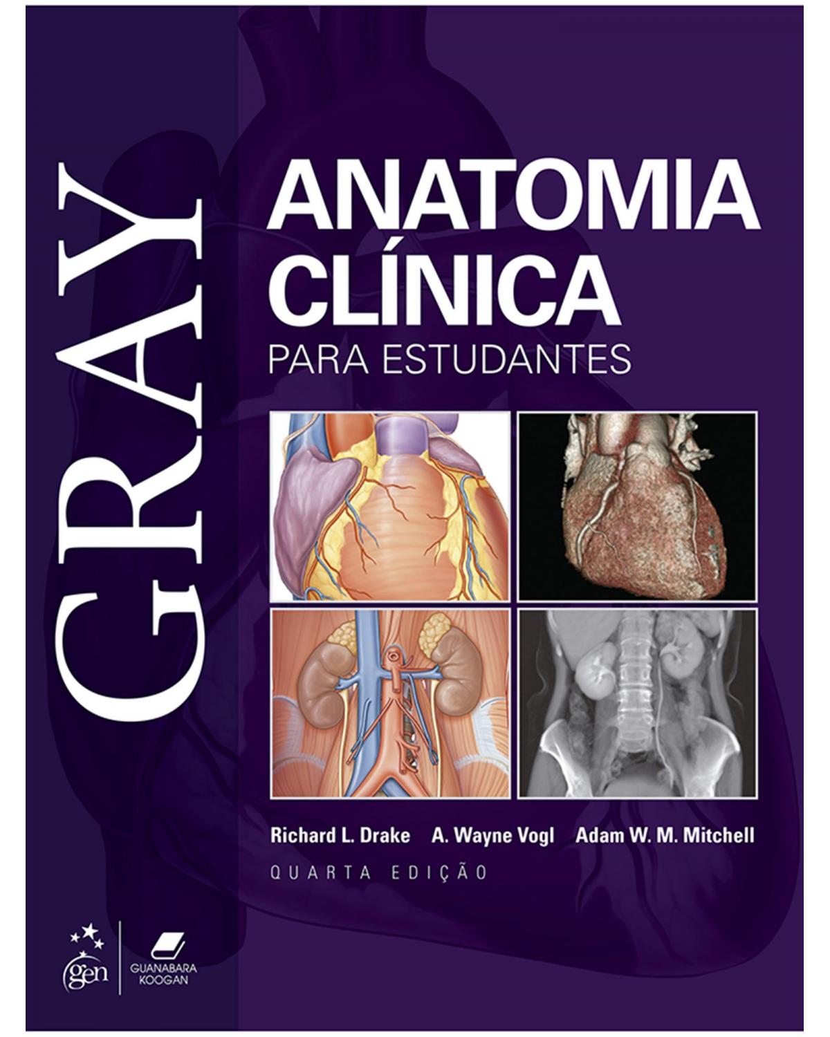 Gray - Anatomia Clínica para Estudantes - 4ª Edição | 2021