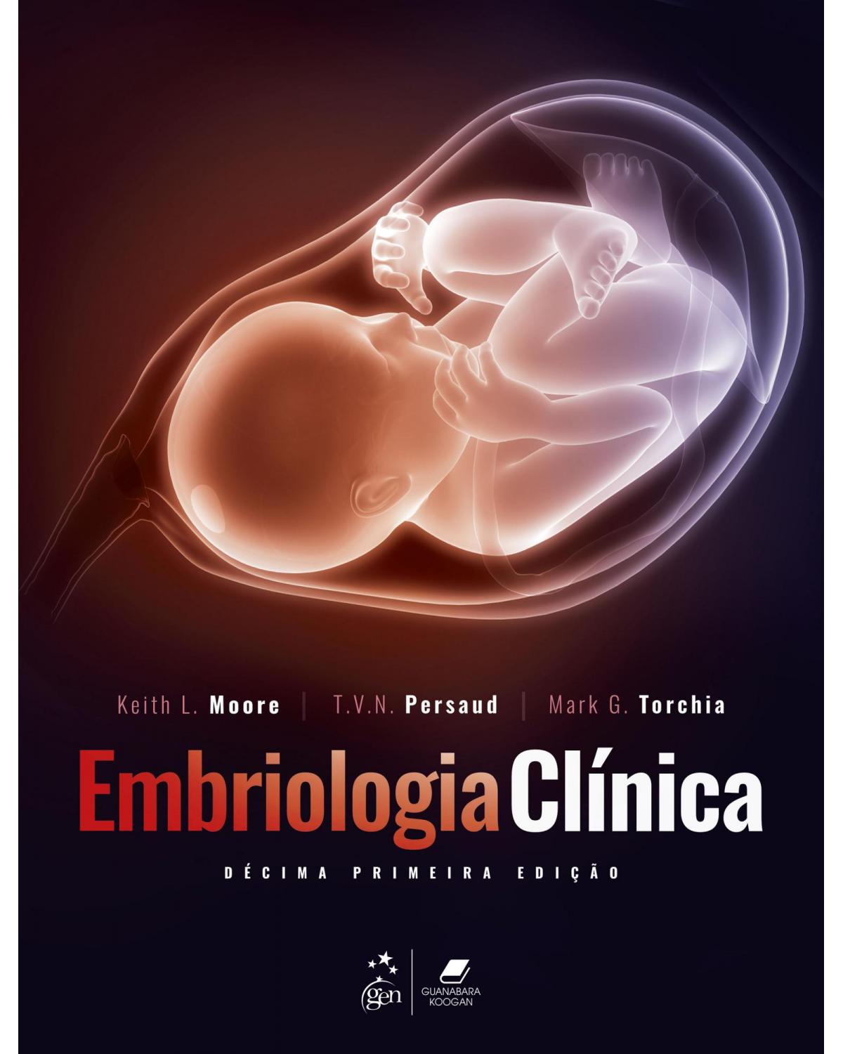 Embriologia clínica - 11ª Edição | 2021