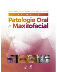 Atlas de patologia oral e maxilofacial - 1ª Edição | 2021