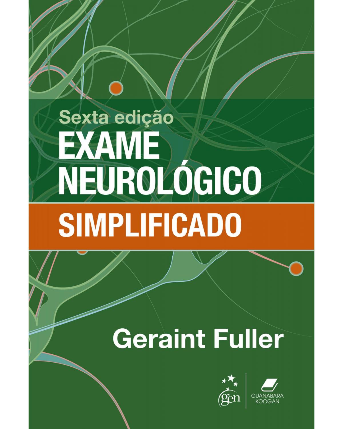Exame neurológico simplificado - 6ª Edição | 2021