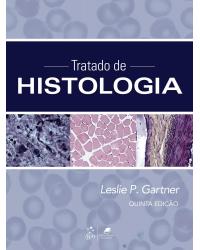 Tratado de histologia - 5ª Edição | 2022