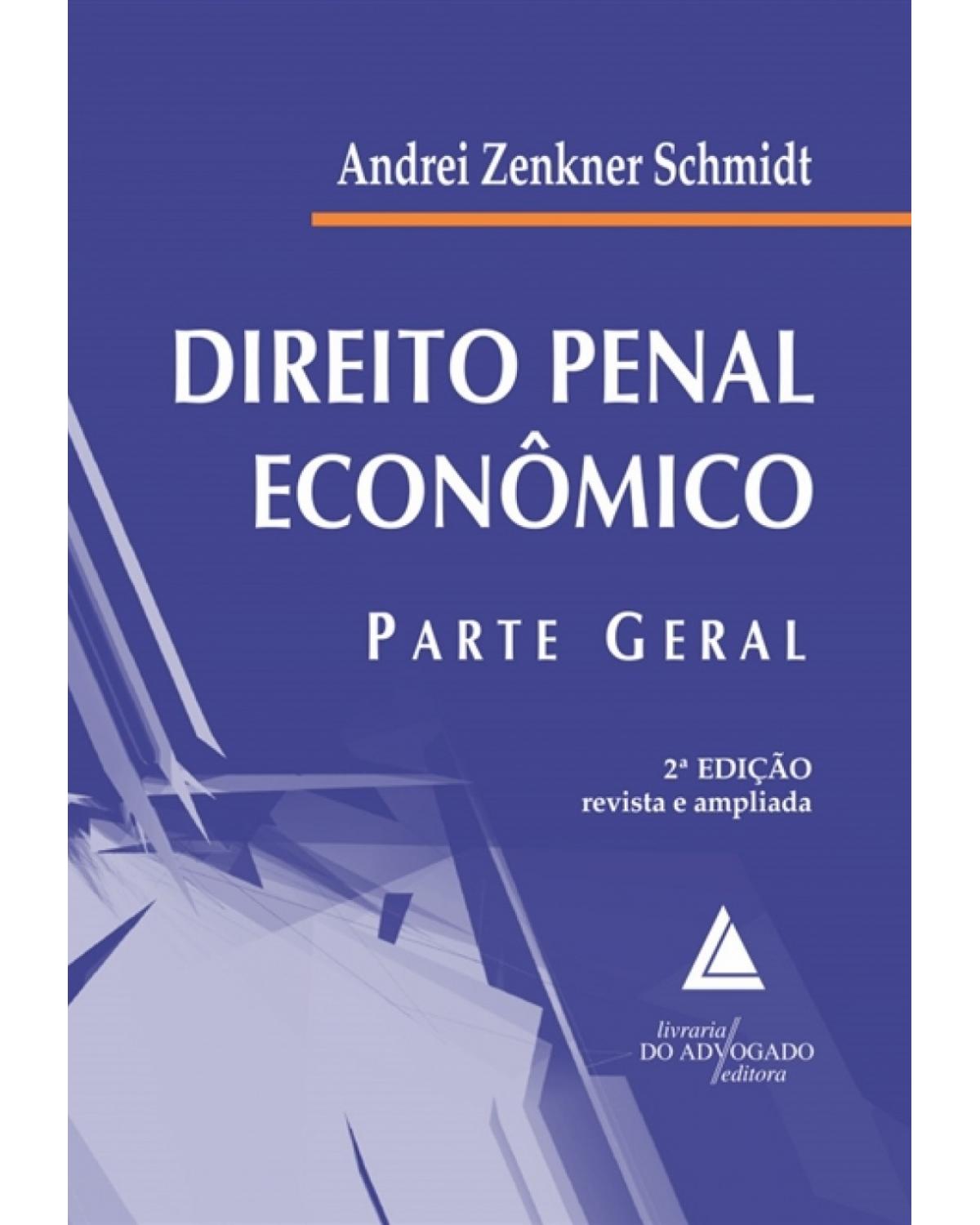 Direito penal econômico - parte geral - 2ª Edição | 2018