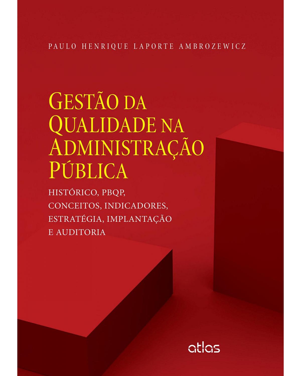 Gestão da qualidade na administração pública - 1ª Edição | 2015