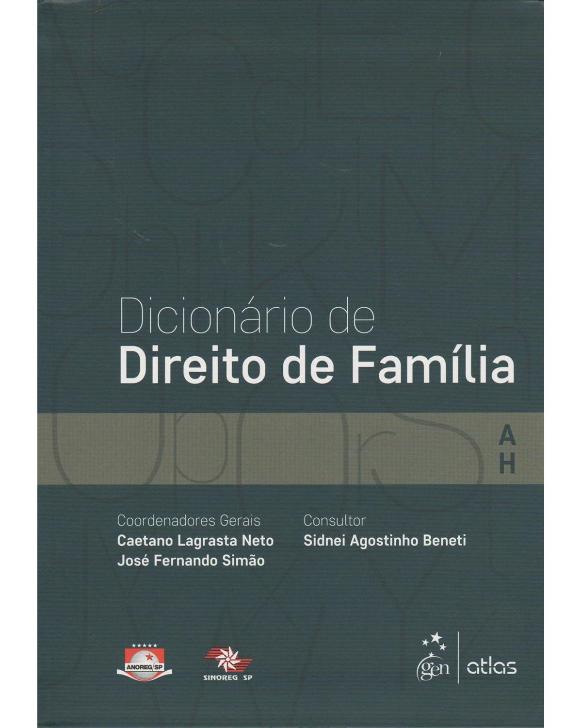 Dicionário de direito de família - Volume 1:  - 1ª Edição | 2015