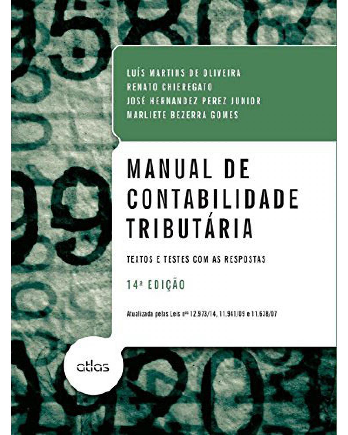Manual de contabilidade tributária - Textos e testes com as respostas - 14ª Edição | 2015