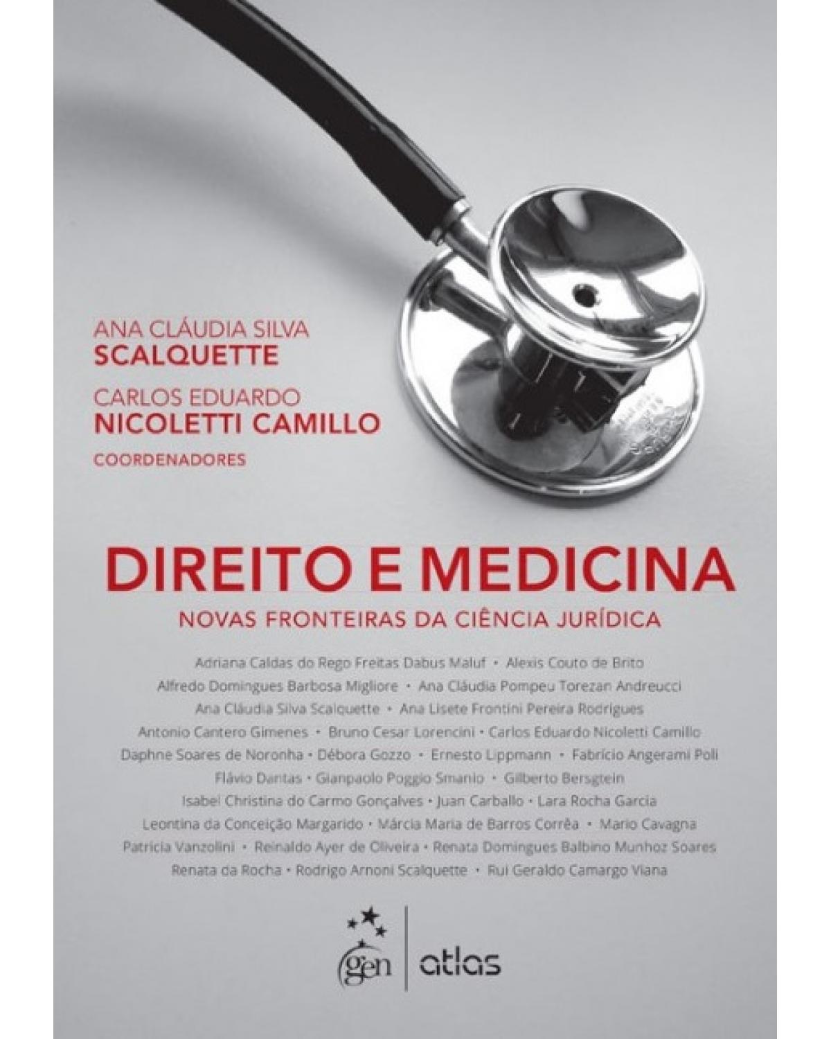 Direito e medicina - Novas fronteiras da ciência jurídica - 1ª Edição | 2015