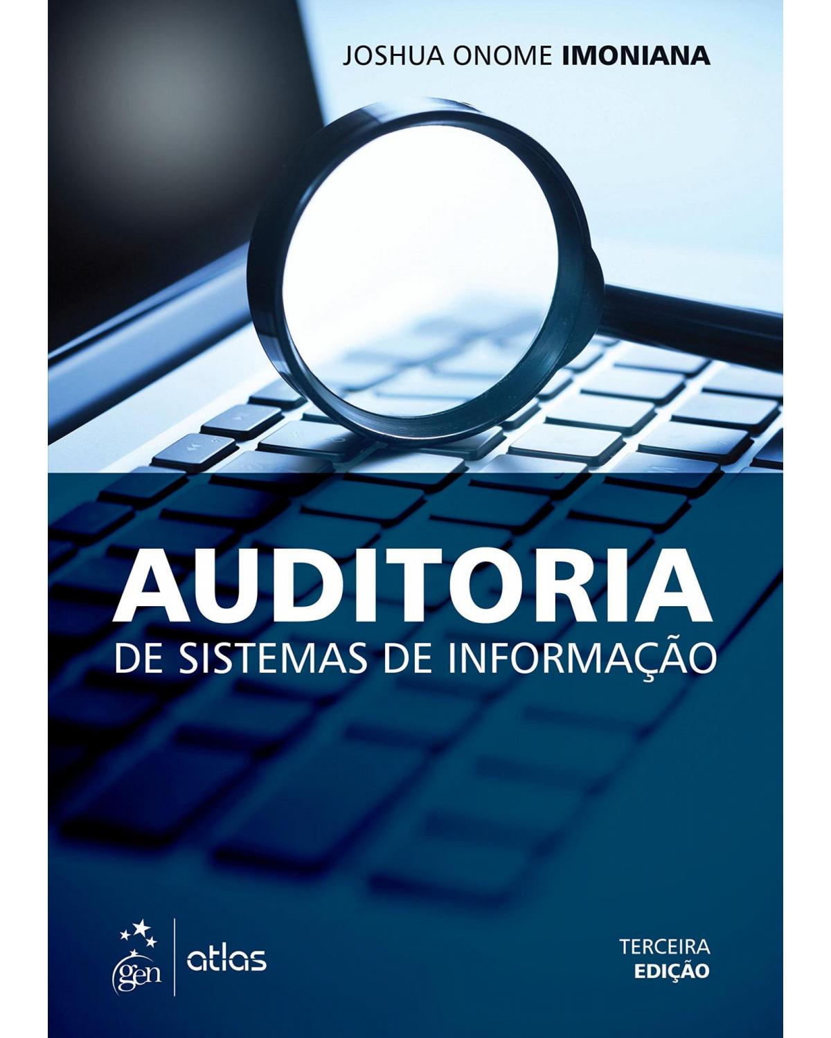 Auditoria de sistemas de informação - 3ª Edição | 2016