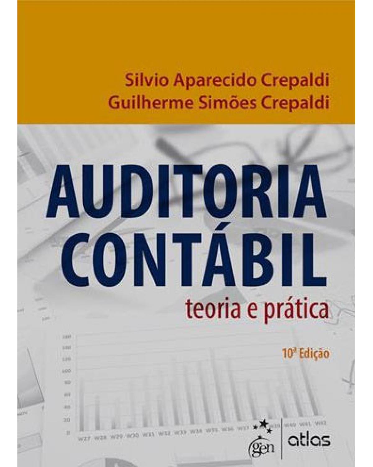 Auditoria contábil - Teoria e prática - 10ª Edição | 2016