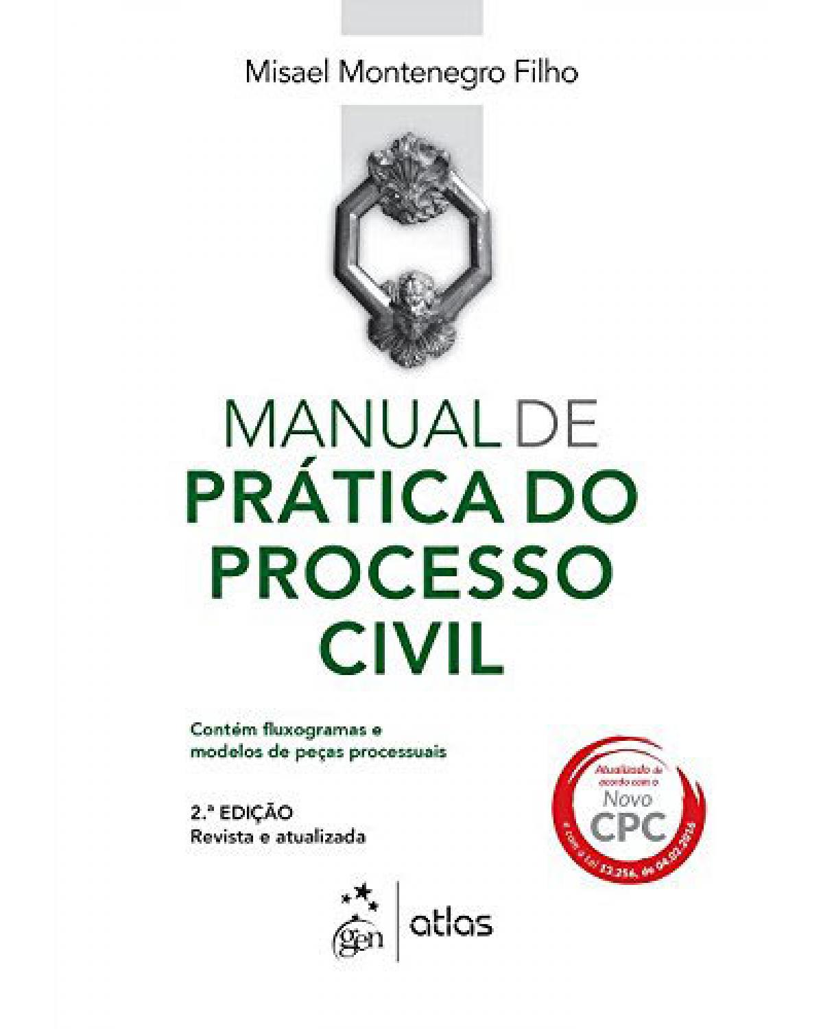 Manual de prática do processo civil - 2ª Edição | 2016