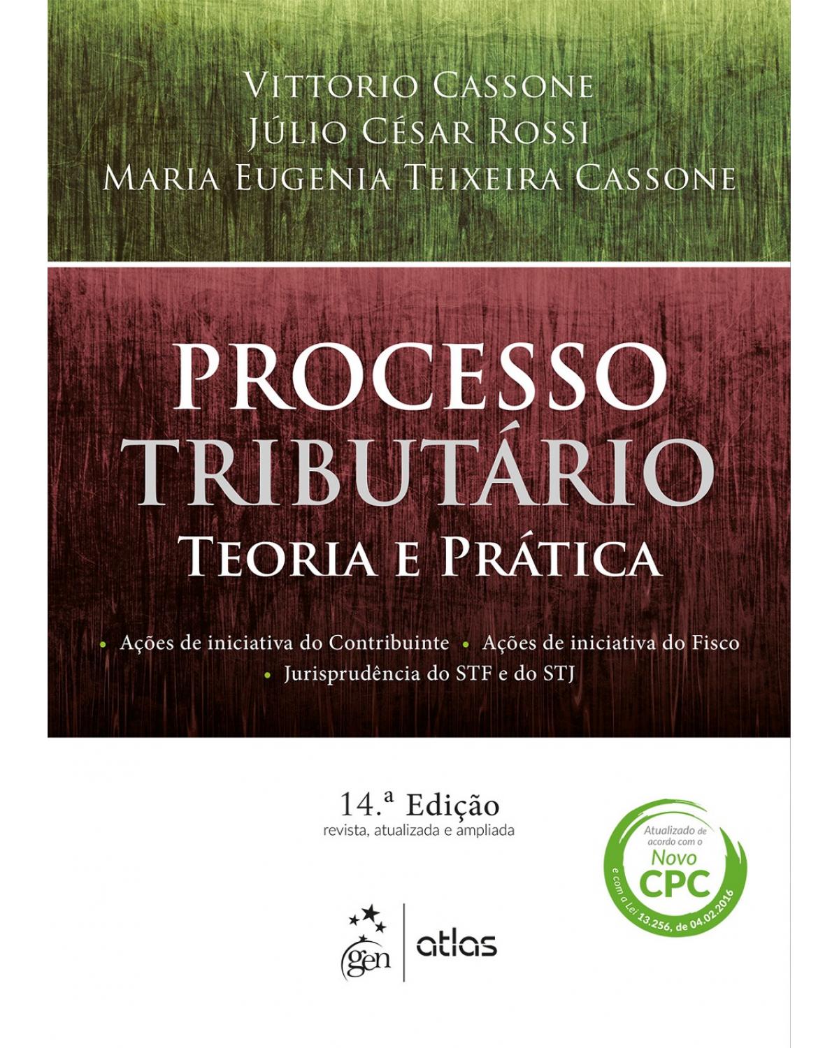 Processo tributário - Teoria e prática - 14ª Edição | 2016