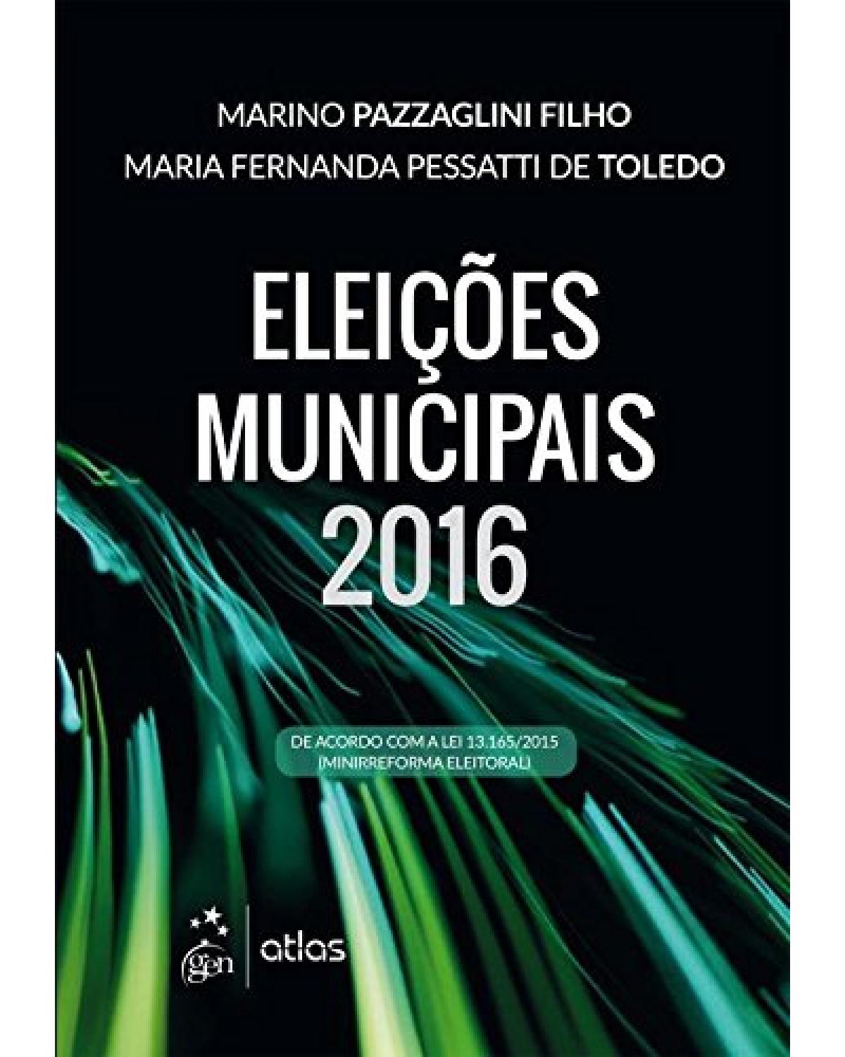 Eleições municipais 2016 - 1ª Edição | 2016