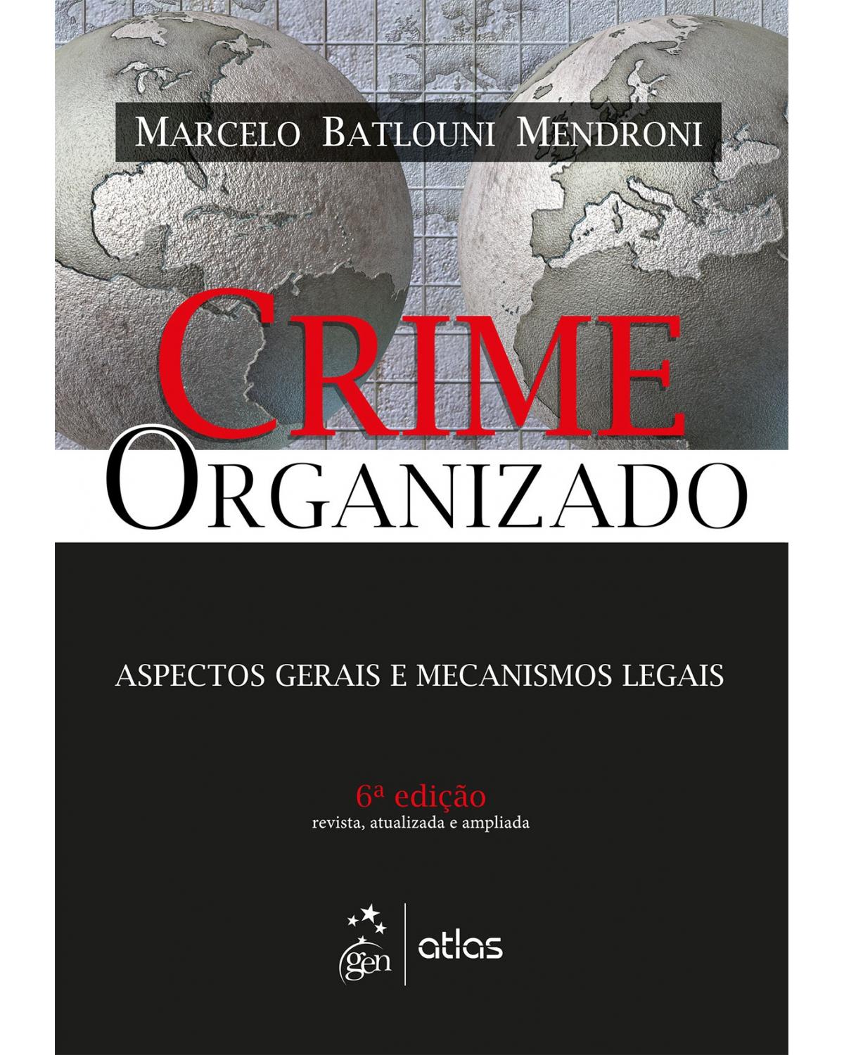 Crime organizado - 6ª Edição | 2016