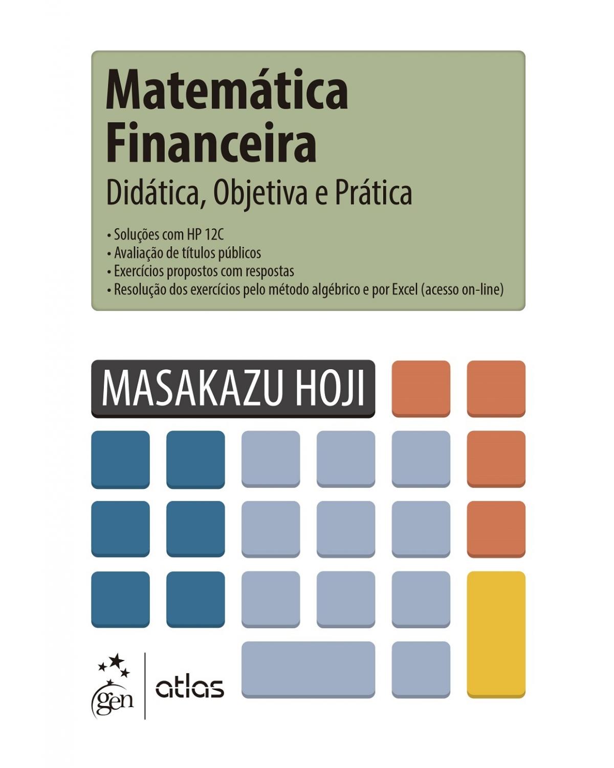 Matemática financeira - Didática, objetiva e prática - 1ª Edição | 2016
