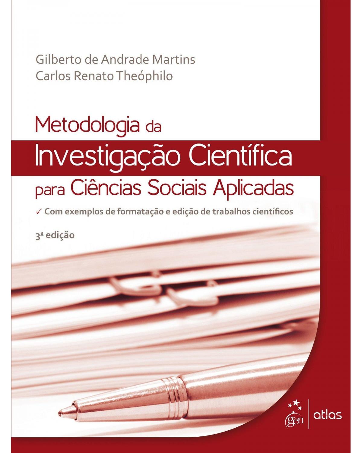 Metodologia da investigação científica para ciências sociais aplicadas - 3ª Edição | 2016