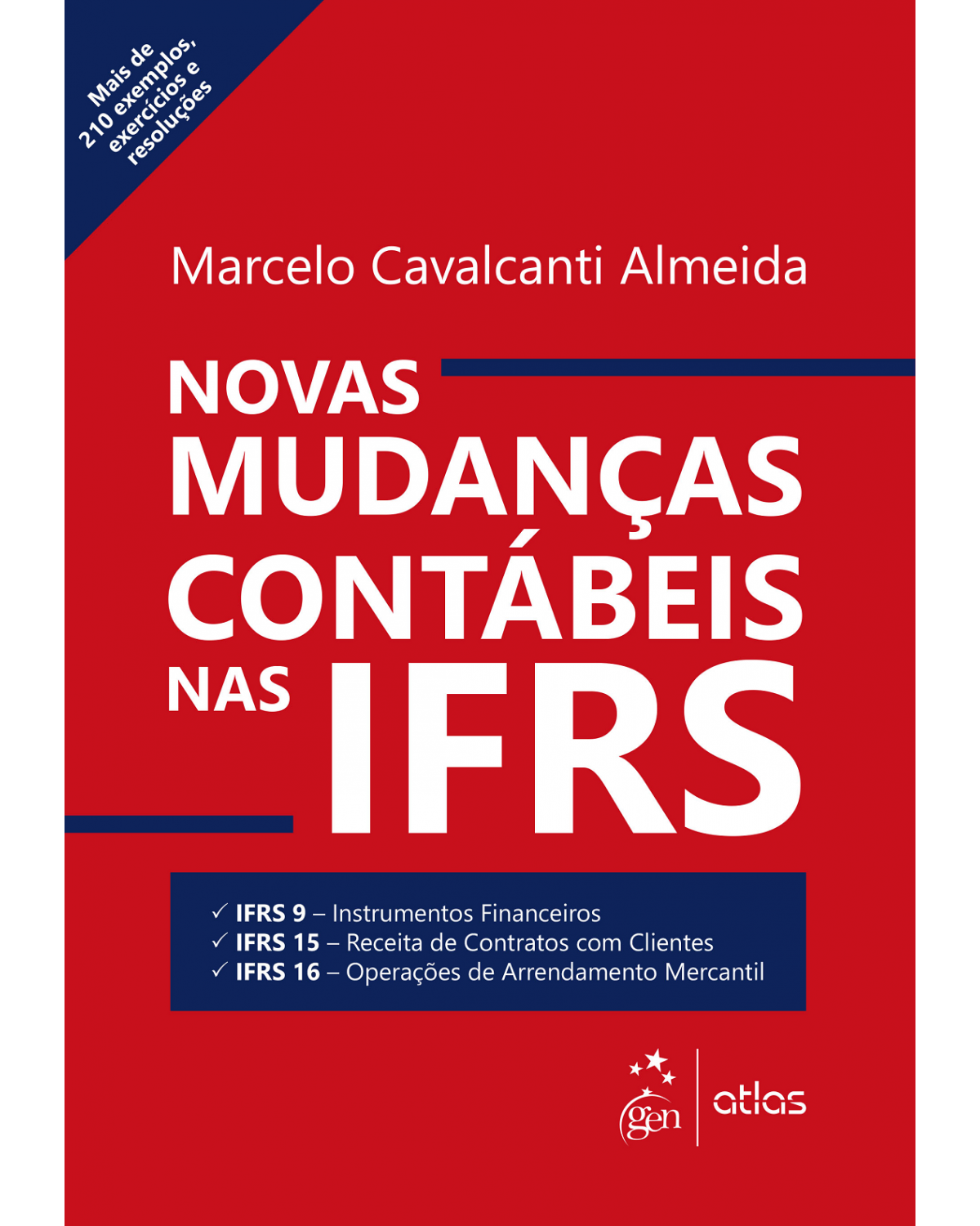 Novas mudanças contábeis nas IFRS - 1ª Edição | 2016