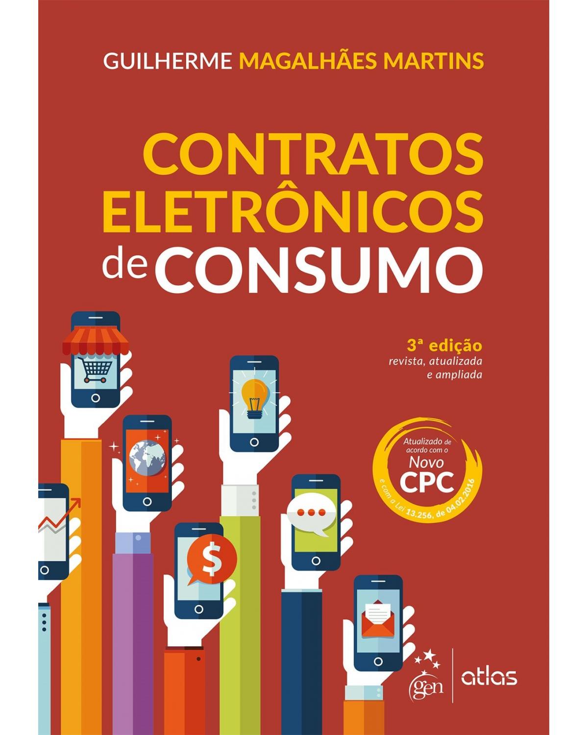 Contratos eletrônicos de consumo - 3ª Edição | 2016