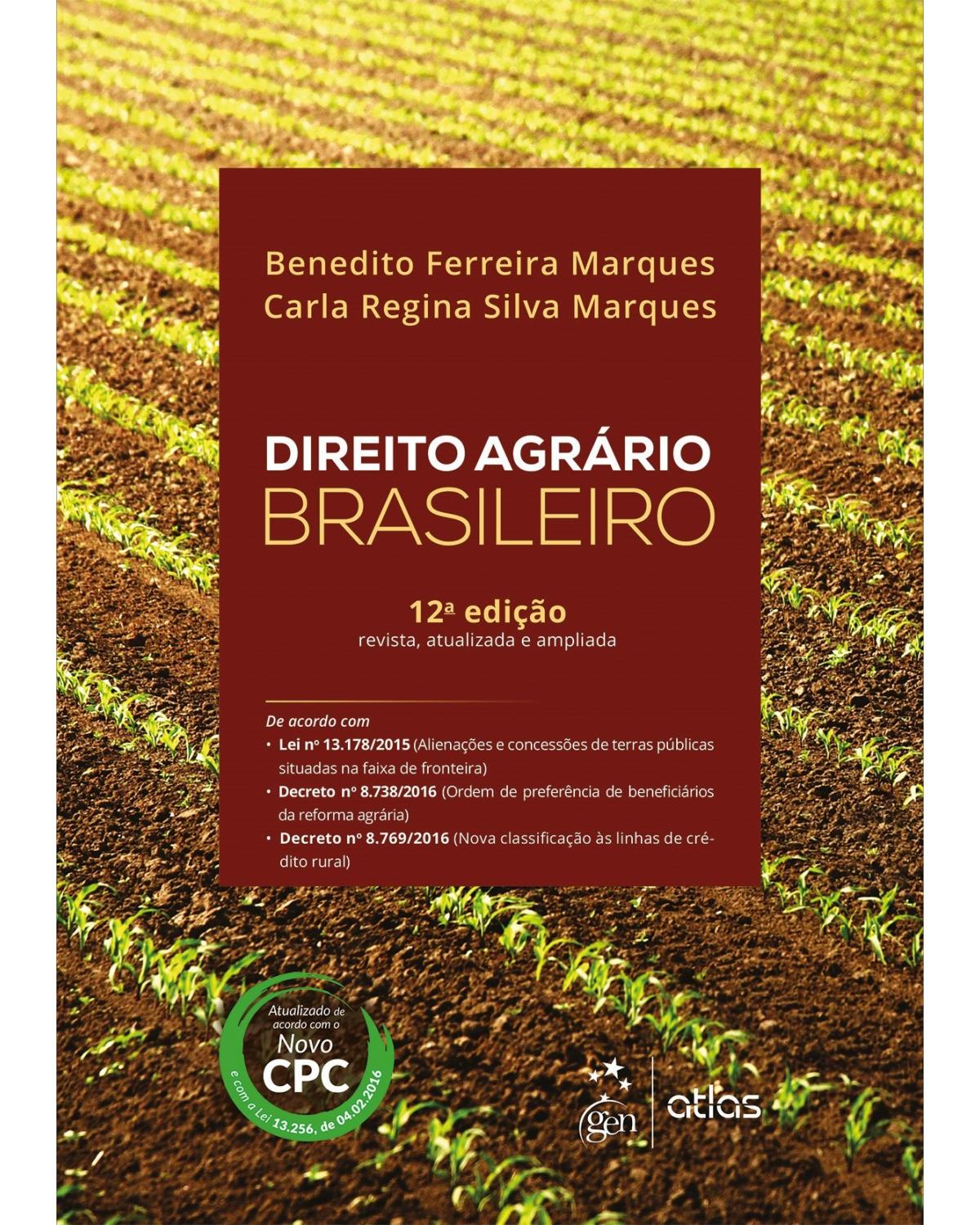 Direito agrário brasileiro - 12ª Edição | 2017