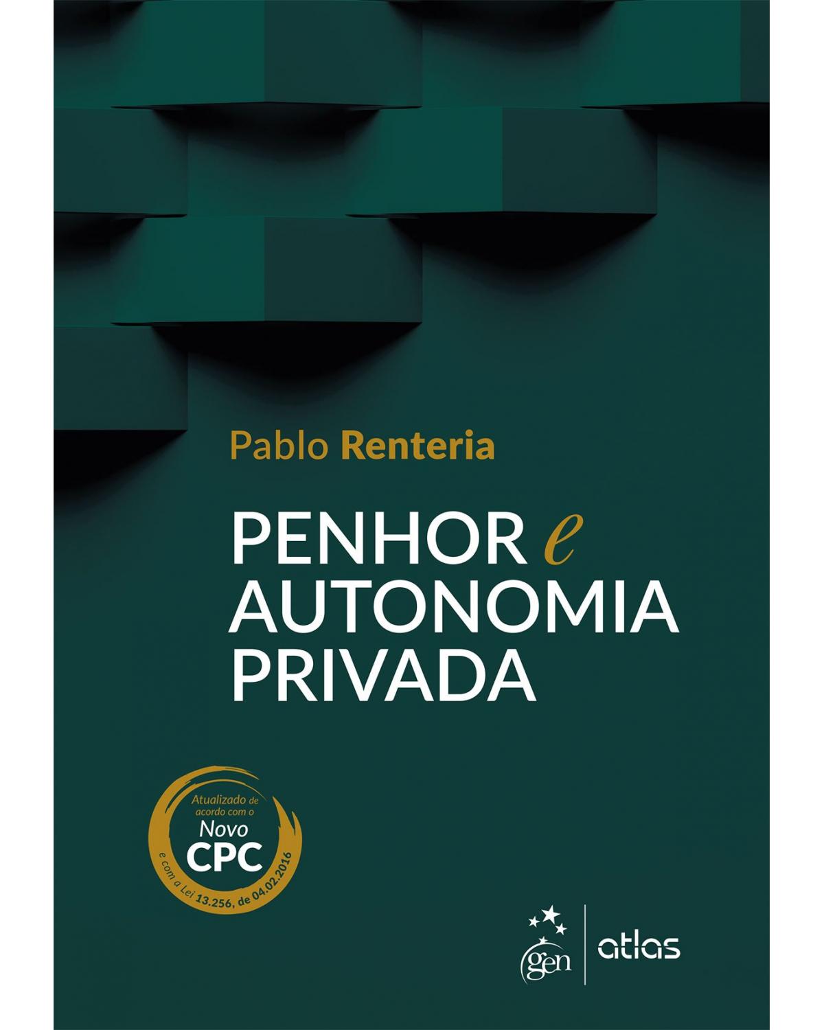 Penhor e autonomia privada - 1ª Edição | 2016