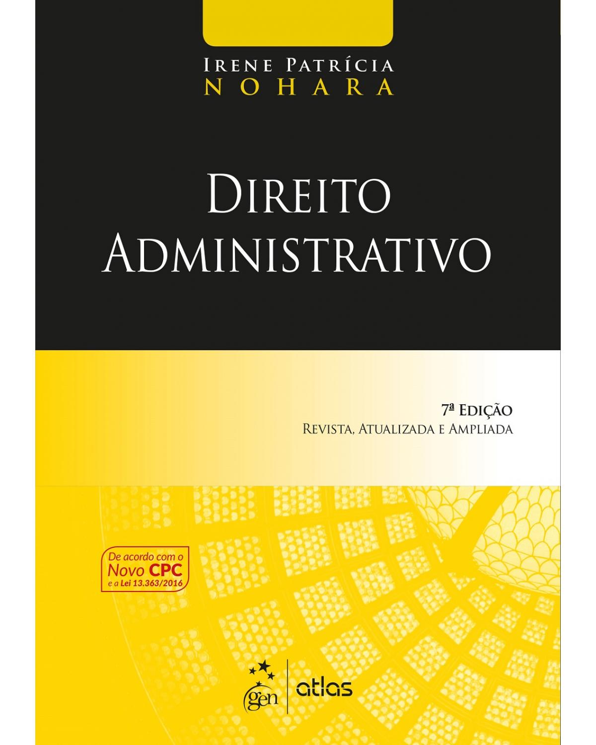 Direito Administrativo - 7ª Edição | 2017